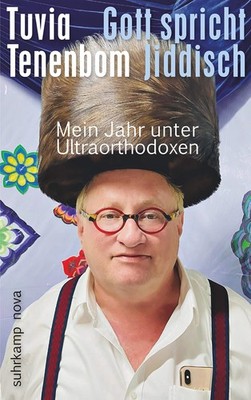 Tuvia Tenenbom  Gott spricht Jiddisch: Mein Jahr unter U (Paperback) (UK IMPORT)
