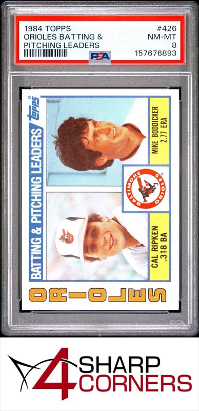 1984 TOPPS #426 CAL RIPKEN JR. ORIOLES HOF PSA 8