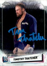 Timothy Thatcher Signed 2021 Topps Chrome WWE NXT Card #98