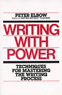 Writing With Power: Techniques for Mastering the Writing Process - ACCEPTABLE