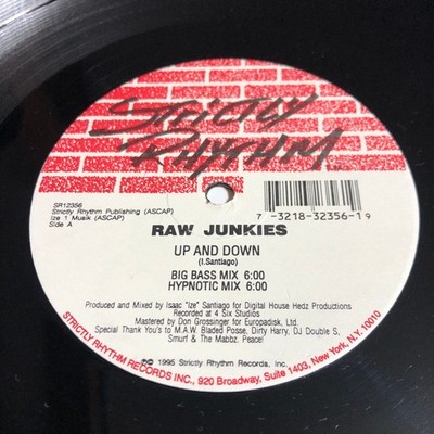 Raw Junkies   Up And Down / Doe Doe Drummin' 12'' Single 1995 Strictly Rhythm