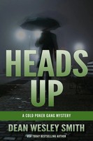 Dean Wesley Smith | Heads Up | Taschenbuch | Englisch (2019) | EAN 9781561461981