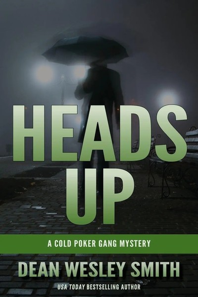 Dean Wesley Smith | Heads Up | Taschenbuch | Englisch (2019) | EAN 9781561461981-image