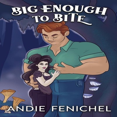 Big Enough to Bite Andie Fenichel Paperback Andrea Mansue (A.S. F