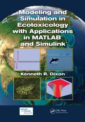 Modeling and Simulation in Ecotoxicology with Applications in... - 9781439855171