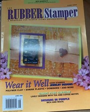The Rubber Stamper: A Magazine for Rubber Stamp Enthusiasts June 2004