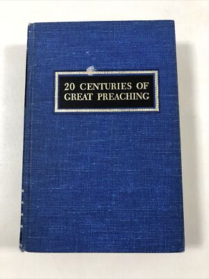 20 Centuries Of Great Preaching : Volume VI - Clyde E. Fant JR. (Hardcover, 1976