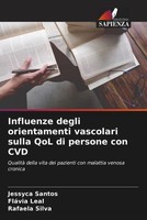 Jessyca Santos (U. A.) | Influenze Degli Orientamenti Vascolari Sulla Qol Di...