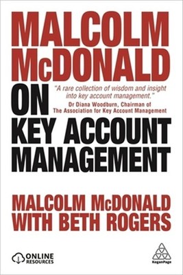 Malcolm McDonald on Key Account Management (Paperback or Softback)