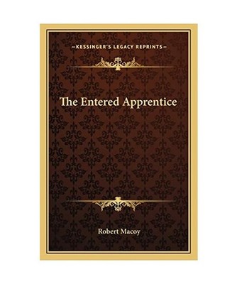 The Entered Apprentice, Robert Macoy