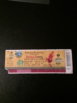 Ticket Finale UEFA-Cup 2003 : Celtic Glasgow - FC Porto ; 21.05.2003