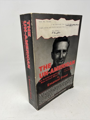 The Un-American by Emanuel Fried Signed 1992 First Edition Paperback Labor Arts - Imagen 10 de 10