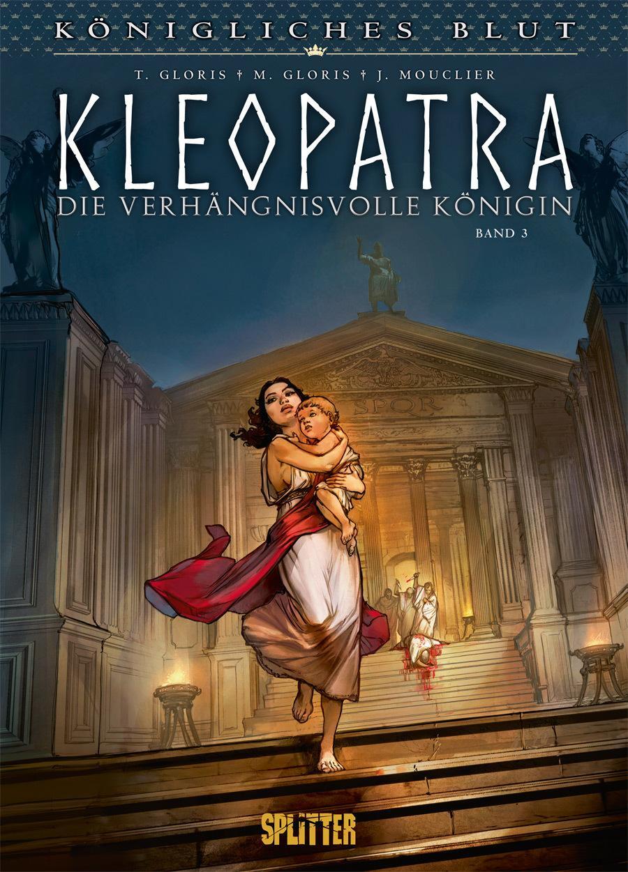 Thumbnail - Königliches Blut: Kleopatra. Band 3 - Thierry Gloris - 9783962192389