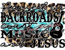 Sublimation Print Raised On Back Roads Ready to Press Heat Transfer