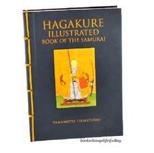 HAGAKURE ILLUSTRATED Book of The Samurai by Yamamoto Tsunetomo Deluxe Edition