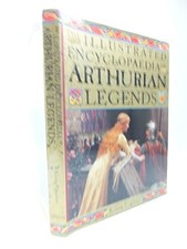 The Illustrated Encyclopaedia of Arthurian Legends,Ronan Coghlan
