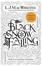 Black Snow Falling Paperback L. J. MacWhirter