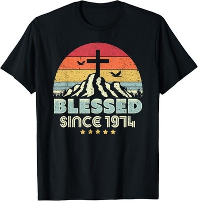 Blessed Since 1974 Shirt. Vintage, Christian Birthday Gift T-Shirt