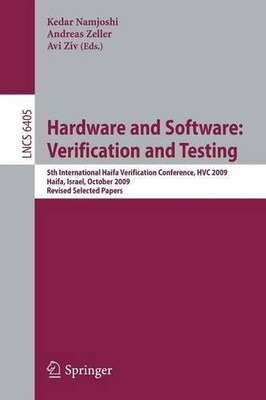 Hardware and Software: Verification and Testing - 9783642192364