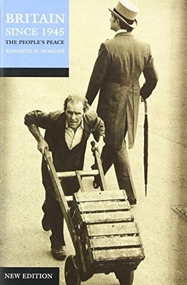 Britain since 1945: The People's Pe..., Morgan, Kenneth