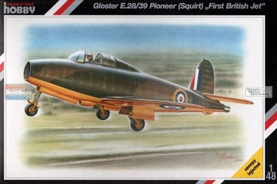 SPH48017 1:48 Special Hobby Gloster E.28/39 Pioneer (Squirt)