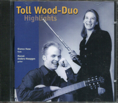 CD  TOLL WOOD-DUO  HIGHLIGHTS  Bianca Hase  Marcel Anders-Hoepgen  2000