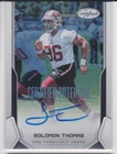 SOLOMON THOMAS SAN FRANCISCO 49ERS CERTIFIED POTENTIAL 70/99 AUTOGRAPHED CARD