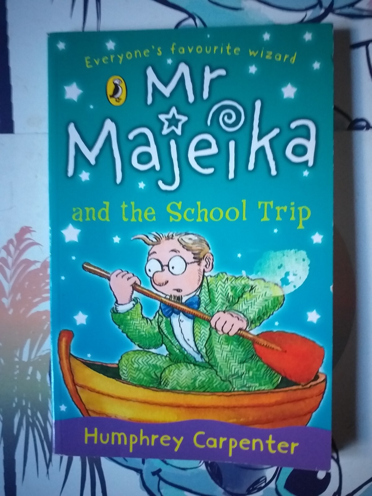 MR MAJEIKA AND THE SCHOOL TRIP