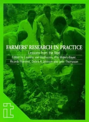 Farmers' Research in Practice: Lessons from the field (Ileia Rea