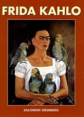 Frida Kahlo Hardcover Salomon Grimberg