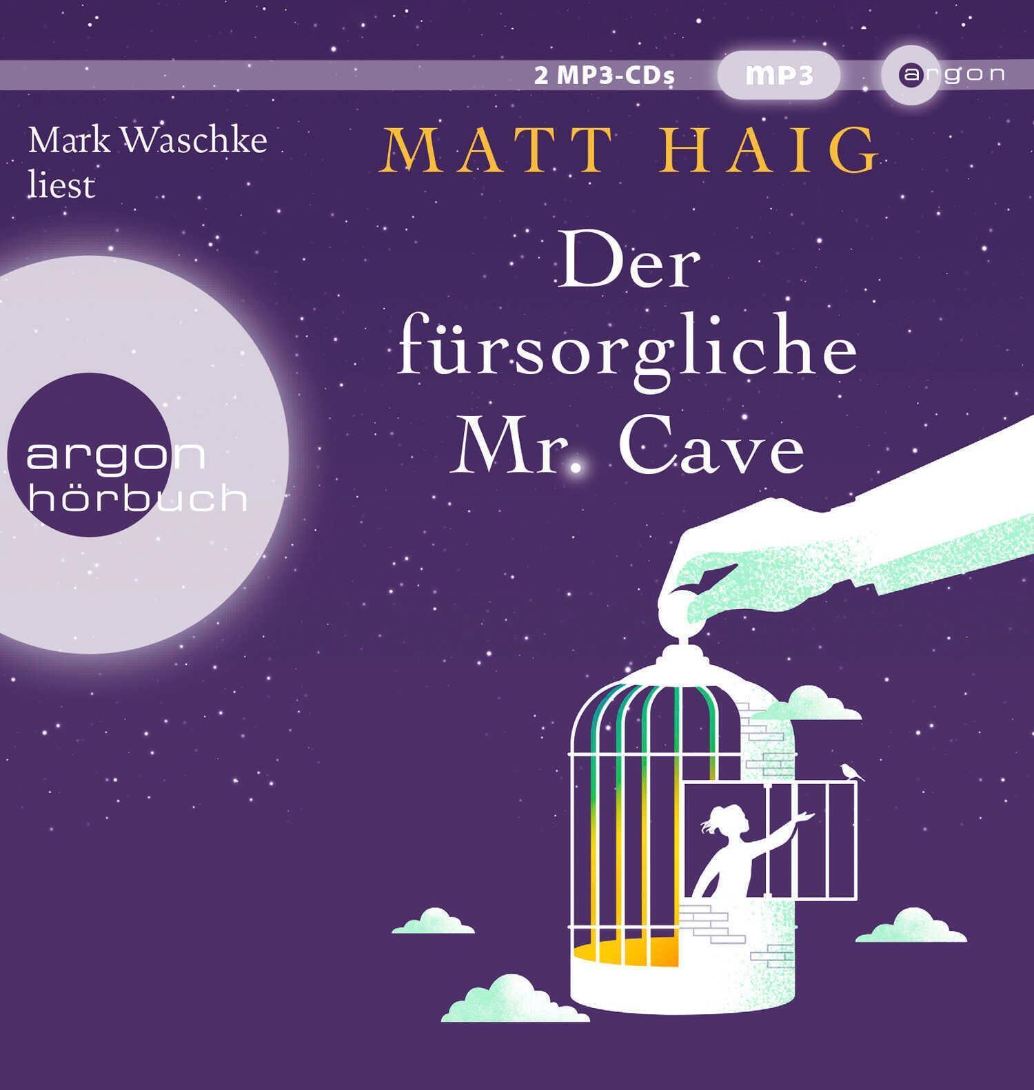 Thumbnail - Der Fürsorgliche Mr Cave Roman Matt Haig Mp3 2 Deutsch 2022 Argon