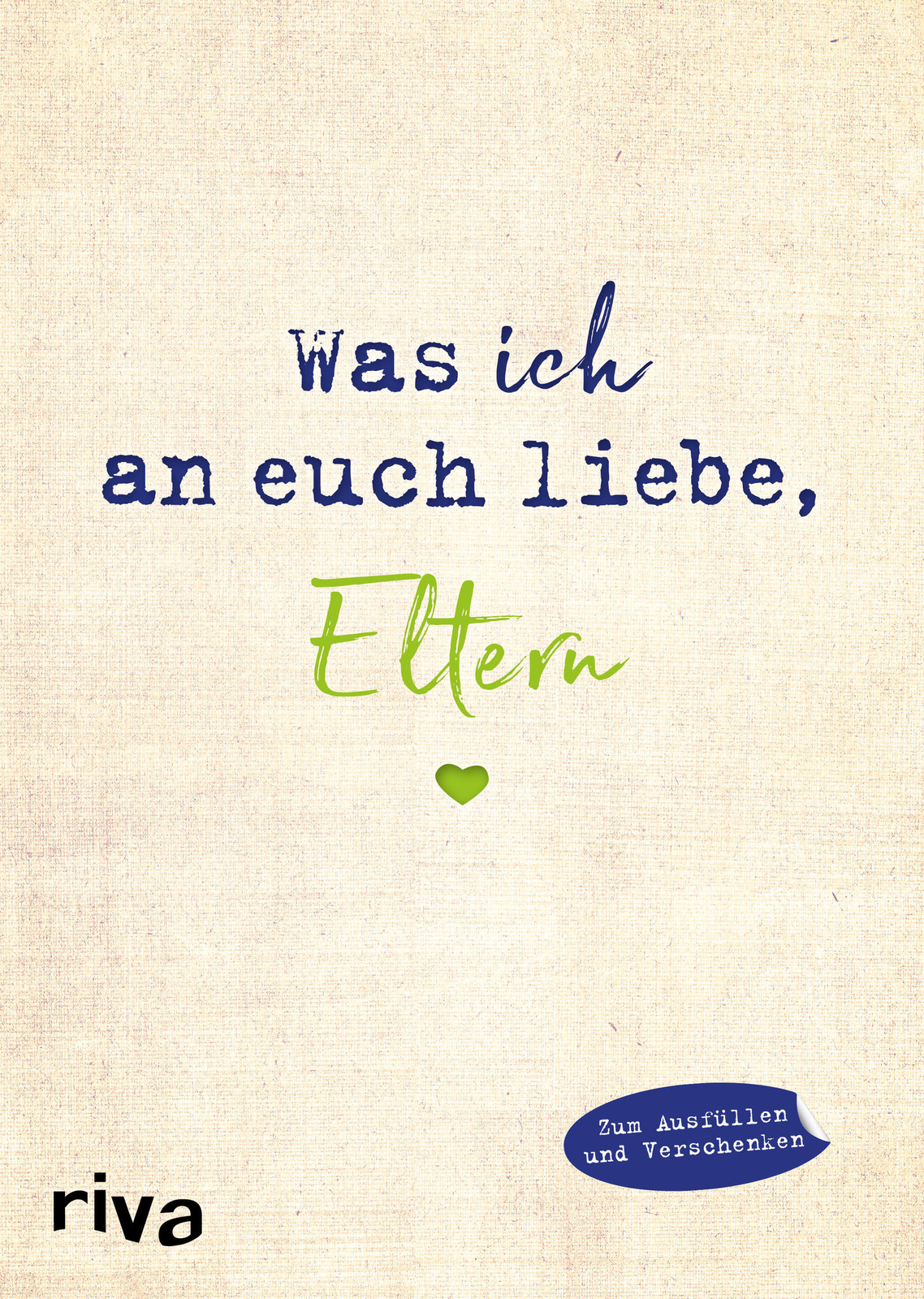 Thumbnail - Alexandra Reinwarth / Was Ich An Euch Liebe, Eltern