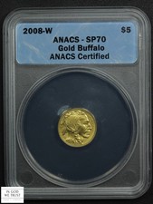 2008 W Burnished 1/10 Oz Gold $5 Five Dollar American Buffalo ANACS SP 70