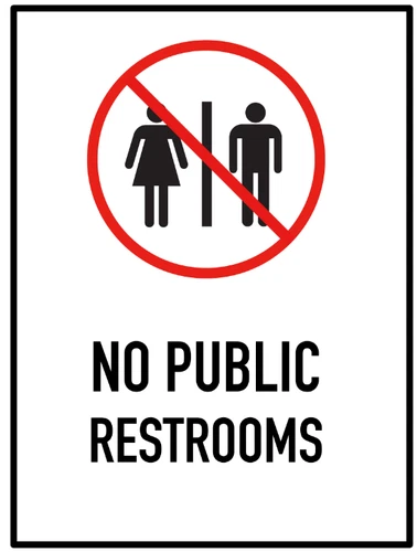 No Toilets No Public Restrooms Self Adhesive Warning Sticker
