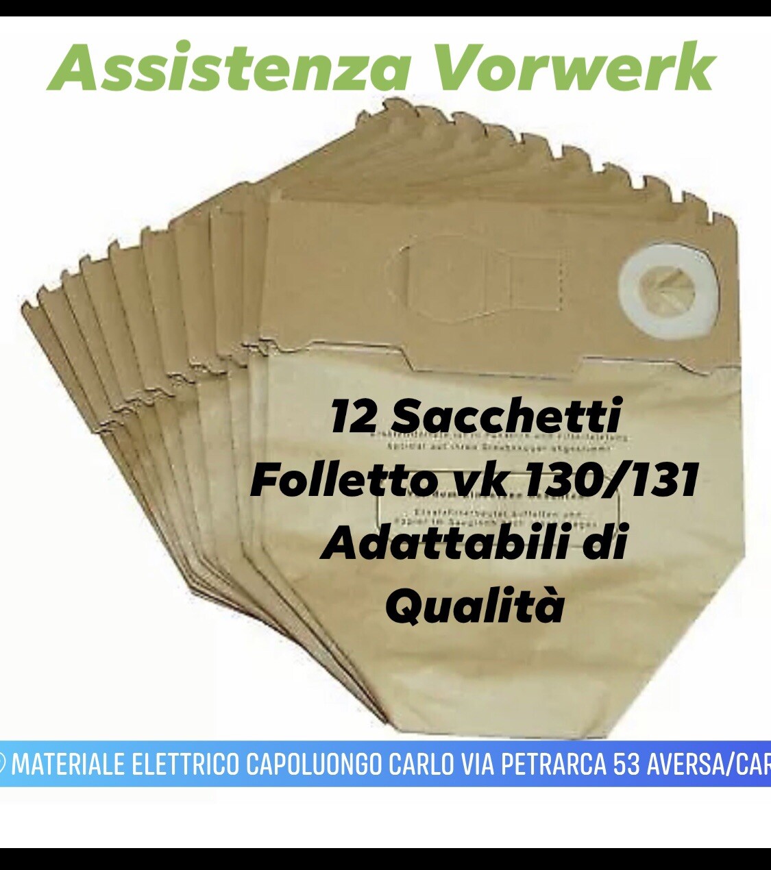 12 SACCHI SACCHETTI BUSTE ADATTABILI ASPIRAPOLVERE FOLLETTO VORWERK VK130  VK131