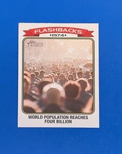 2023 Topps Heritage 1974 FLASHBACKS World Population Hits 4 Billion NM-MINT