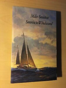 Sunrise To Windward By Miles Smeeton 1987 P B Edition Grafton Books Very Good C Ebay