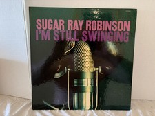 Sugar Ray Robinson LP CONTINENTAL RECORDS 16009 I'm Still Swinging 1964