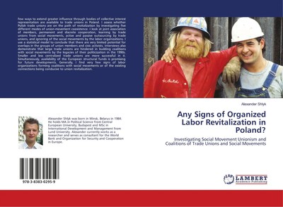 Alexander Shlyk | Any Signs of Organized Labor Revitalization in Poland? | Buch