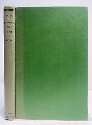 L'homme de Neige by George Sand, Hardcover, 1933, French with Intro in English