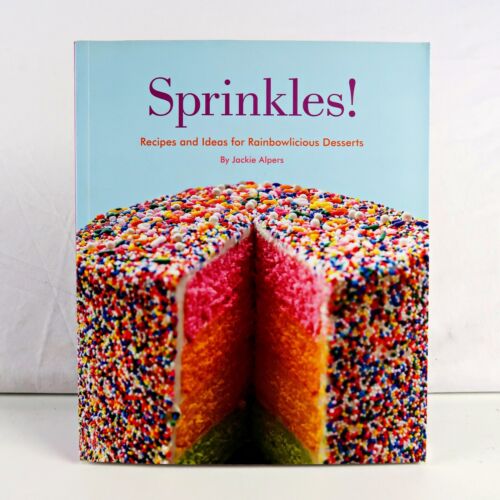 Sprinkles!: Recipes and Ideas for Rainbowlicious Desserts Sent Tracked - Picture 1 of 6