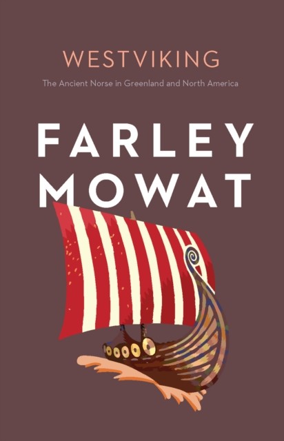 Westviking by Farley Mowat (Paperback Book)