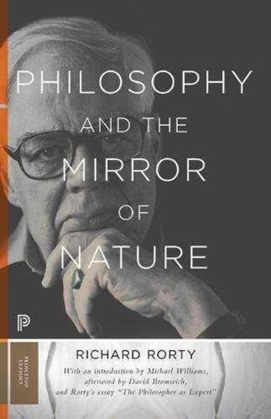 Philosophy And The Mirror Of Nature, Richard Rorty-image