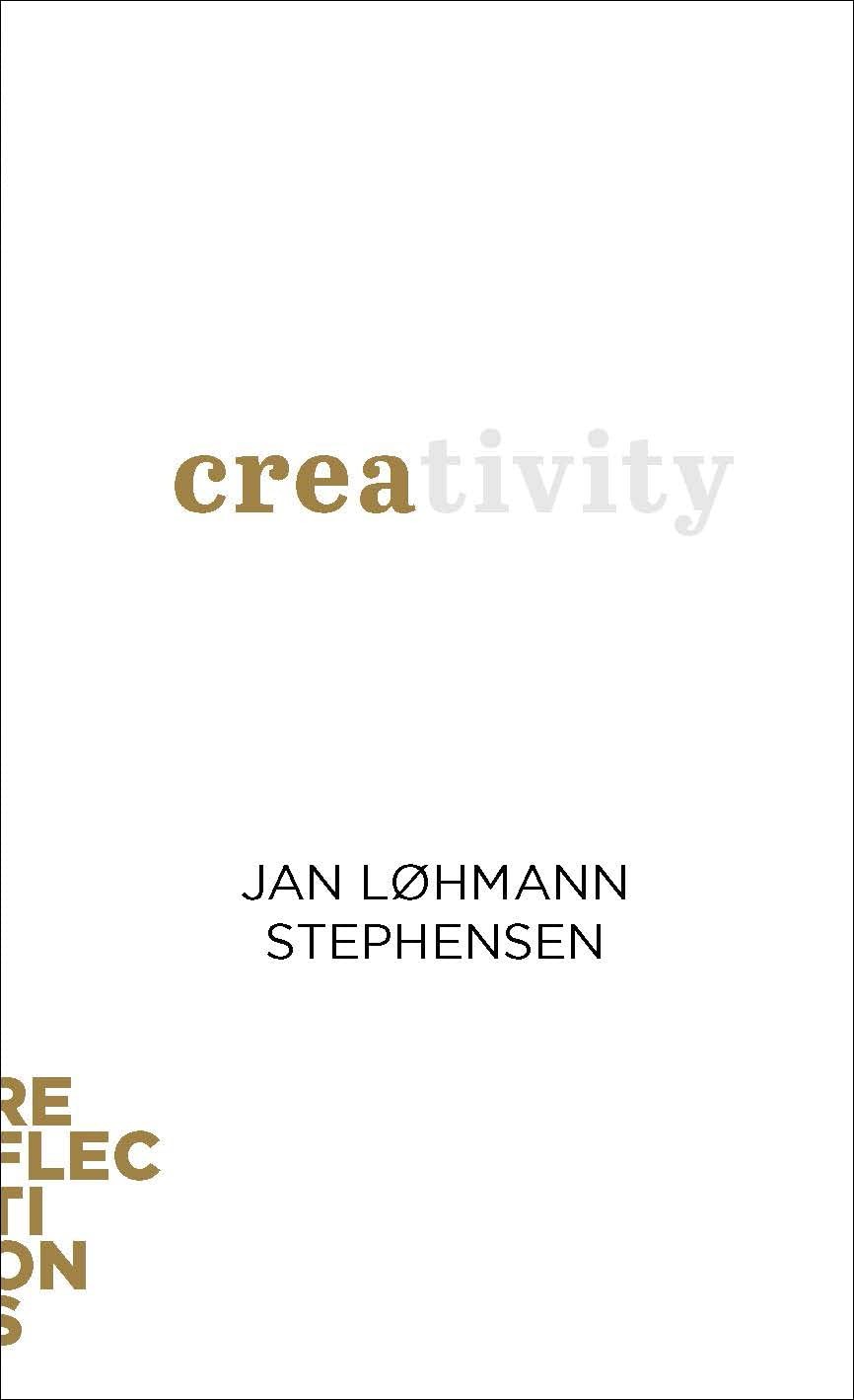 Creativity (Reflections): Brief Books about Big Ideas (2022)