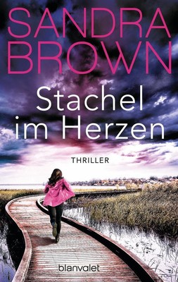 Stachel im Herzen | Sandra Brown | 2020 | deutsch | Sting