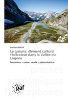 Jean Paul Balga | Le Guruna: éLéMent Culturel FéDéRateur Dans La ValléE Du...
