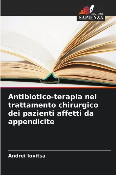Andrei Iovitsa | Antibiotico-Terapia Nel Trattamento Chirurgico Dei Pazienti...-image