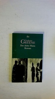 54555 Graham Greene DER DRITTE MANN Roman