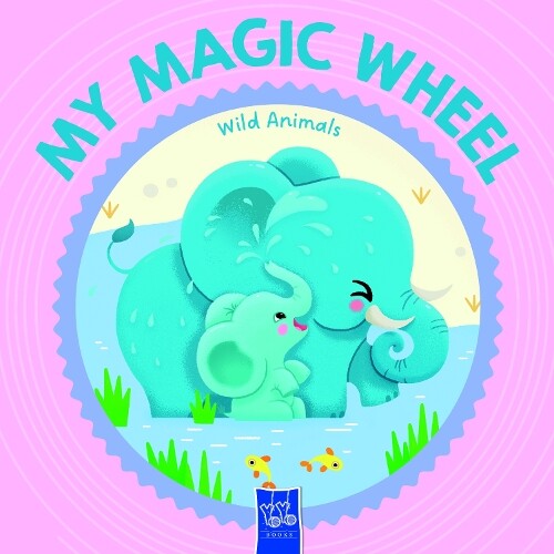 Wild Animals (My Magic Wheel) (Libro di cartone) My Magic Wheel