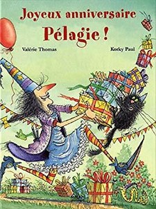 Joyeux Anniversaire Pelagie By Valrie Thomas Exlibrary Ebay